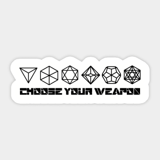 Choose Your Weapon RPG Dice Sticker